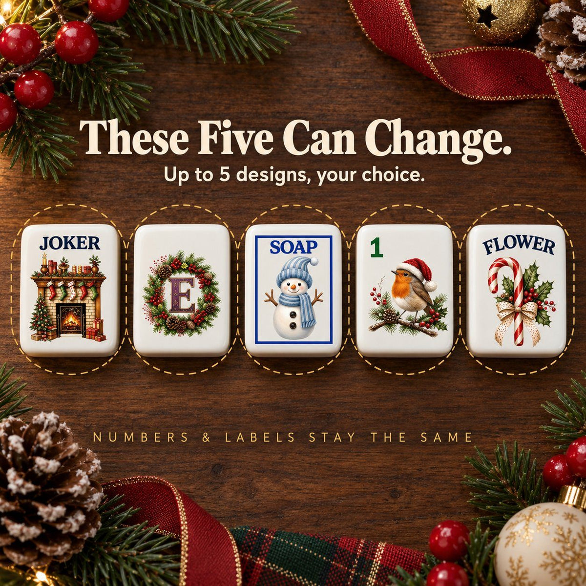 Five Christmas tiles marked as swappable designs: fireplace Joker, E wind, Soap, 1 Bam robin, candy cane Flower